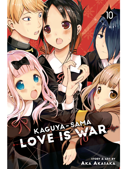 Title details for Kaguya-sama: Love Is War, Volume 10 by Aka Akasaka - Available